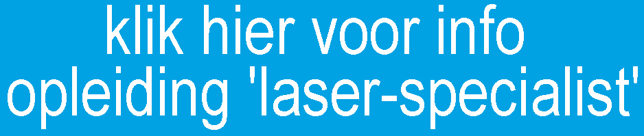 Opleiding laserspecialist